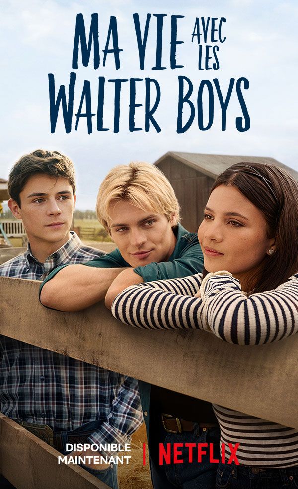Affiche Netflix Ma vie avec les Walter Boys S3