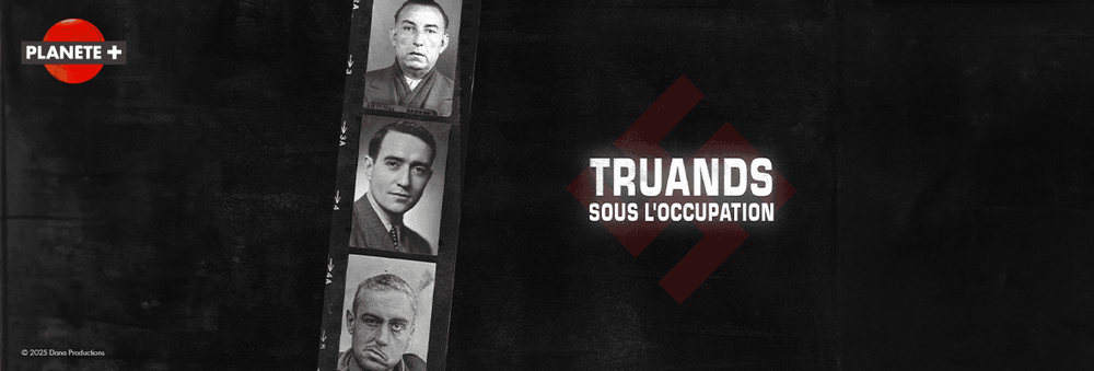 Truands sous l'occupation